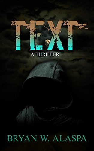 TEXT A Thriller Kindle Edition
