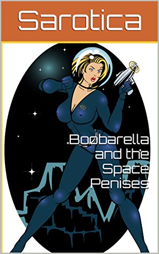 Boobarella and the Space Penises