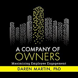 A Company of Owners by Daren Martin