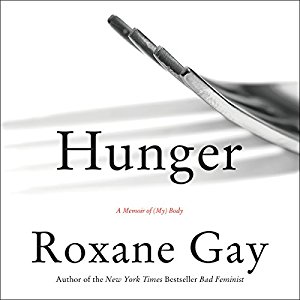 Hunger by Roxane Gay Audiobook