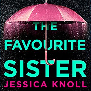 The Favorite Sister by Jessica Knoll Audiobook