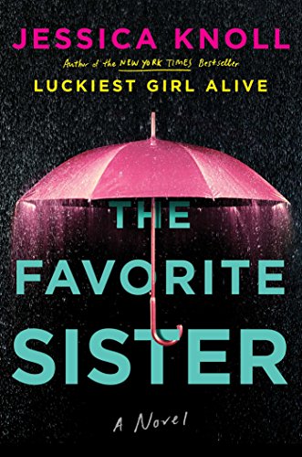 The Favorite Sister by Jessica Knoll Kindlecover