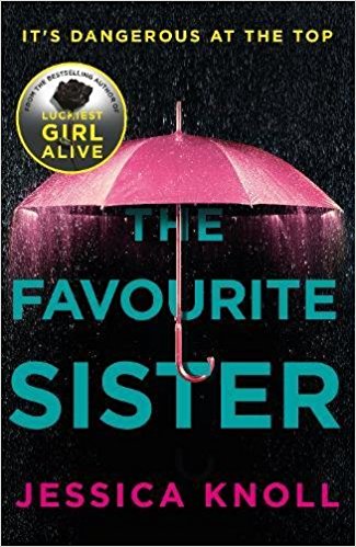 The Favorite Sister by Jessica Knoll Paperback